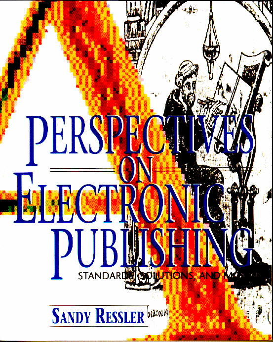 Perspectives on Electronic Publishing, 1993